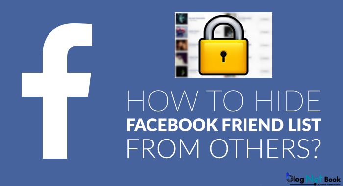 Facebook Friend List Hide Kaise Kare • 99techspot.in