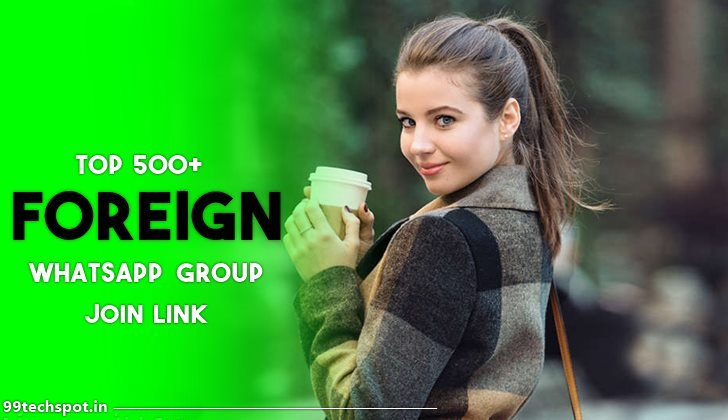 Foreign Whatsapp Group Link