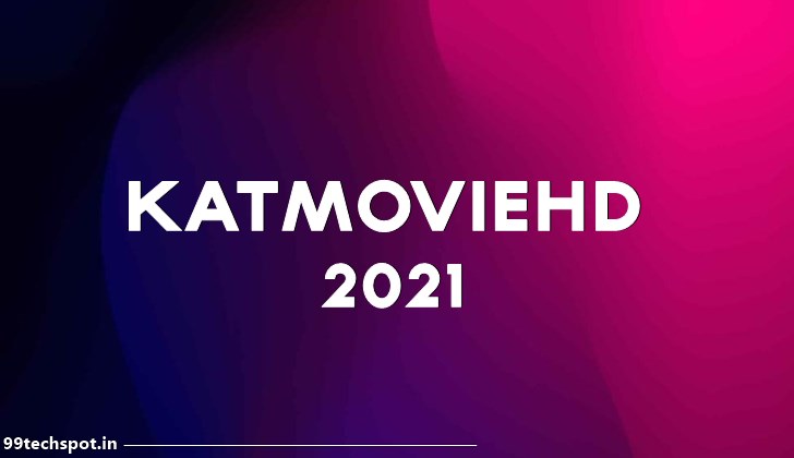 KatmovieHD 2021