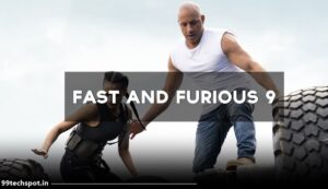 Fast and Furious 9