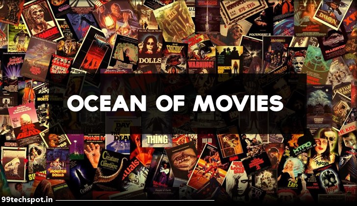 Ocean Of Movies – Full HD Bollywood Movies 300MB 720P, Free 