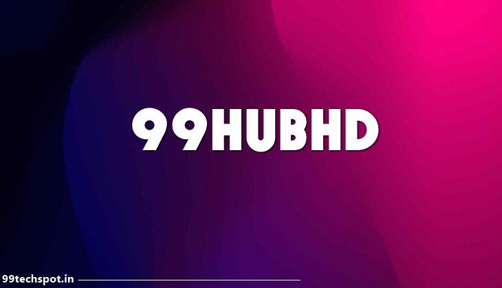 99 hub hd movie download