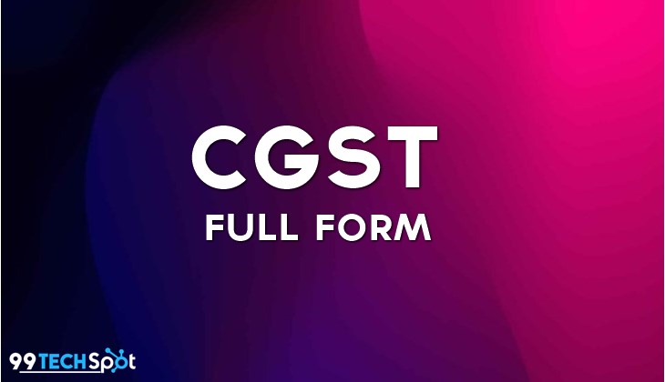CGST Full Form