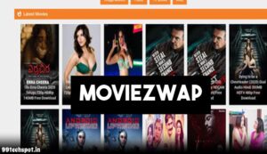 MoviezWap – Download Full New Tamil, Telugu, Hindi Movies in HD