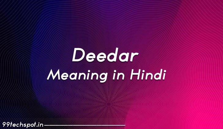 deedar meaning in hindi