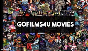 [Gofilms4u Movies] – Gofilms4 u, Go films 4 you, Gofilms4u.com, Gofilms4u.in, Gofilms4u org,