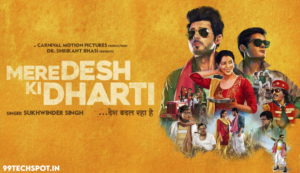 Mere Desh Ki Dharti Movie Download (450MB) 1080P Free