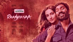 Raanjhanaa Movie Download Filmyzilla, Mp4moviez,Filmywap, Movierulz,720p