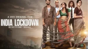 India Lockdown Movie Download [HD, 1080P 720P] Free