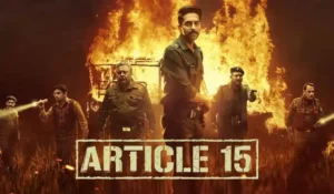 Article 15 Full Movie Download [HD 1080P, 720P Free]