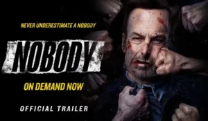 Nobody Movie Download [4k, HD, 1080P 720P] Free