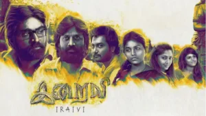 Iraivi Movie Download [4k, HD, 1080P 720P] Free