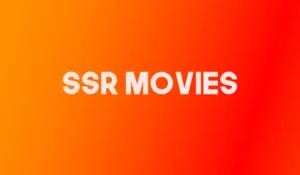 SSR Movies – Latest Bollywood, Hollywood Dual Audio Movie