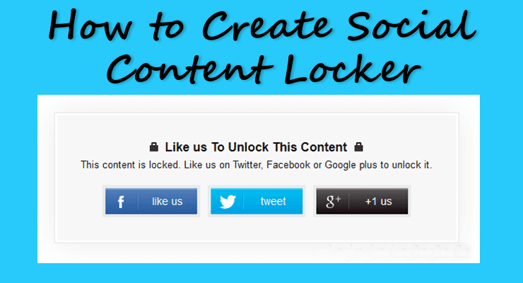 How To Add Social Content locker On Blogspot Blog