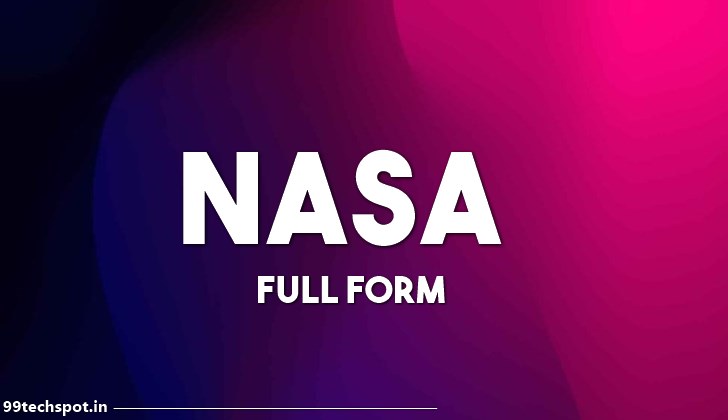 NASA Full Form | Research Centers, Missions, & Spacecraft (1958)