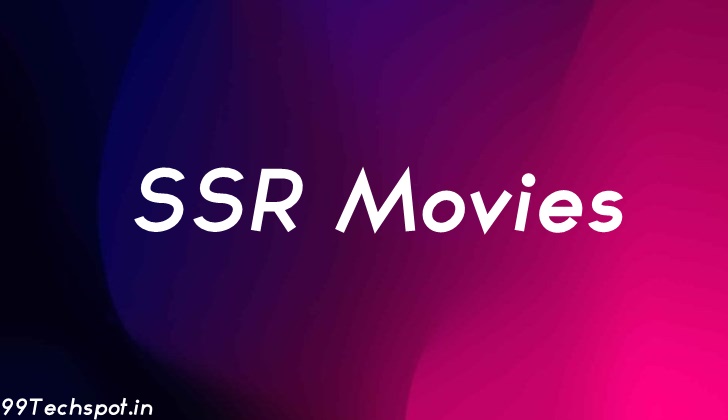 SSR Movies 2022 – Free HD Latest Bollywood, Hollywood Dual Audio Movie Watch & Download